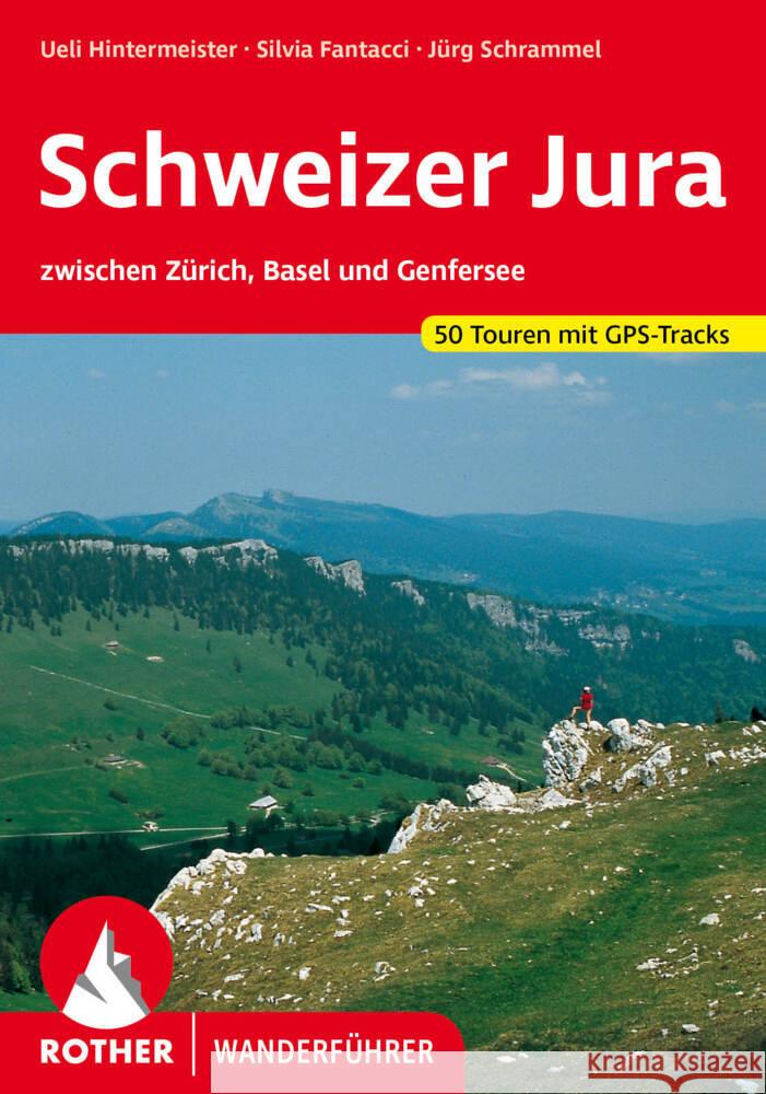 Schweizer Jura Hintermeister, Ueli, Fantacci, Silvia, Schrammel, Jürg 9783763347759 Bergverlag Rother - książka