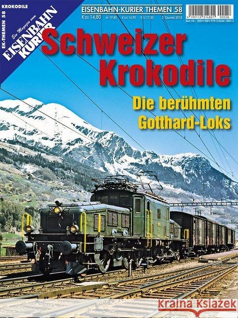 Schweizer Krokodile : Die berühmten Gotthard-Loks und ihre Schwestern  9783844618853 EK-Verlag - książka