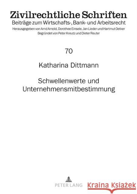 Schwellenwerte Und Unternehmensmitbestimmung Oetker, Hartmut 9783631749074 Peter Lang Gmbh, Internationaler Verlag Der W - książka