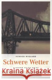 Schwere Wetter : Originalausgabe Nygaard, Hannes 9783897059207 Emons - książka