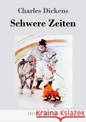 Schwere Zeiten Dickens 9783743712775 Hofenberg - książka