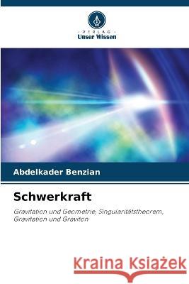 Schwerkraft Abdelkader Benzian 9786205733929 Verlag Unser Wissen - książka