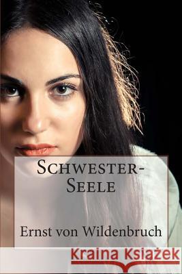 Schwester-Seele Ernst Vo 9781494230142 Createspace - książka