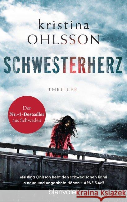 Schwesterherz : Thriller Ohlsson, Kristina 9783734106941 Blanvalet - książka