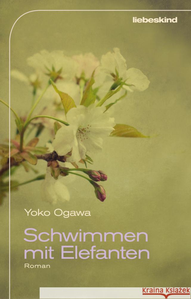 Schwimmen mit Elefanten : Roman Ogawa, Yoko 9783954380138 Liebeskind - książka