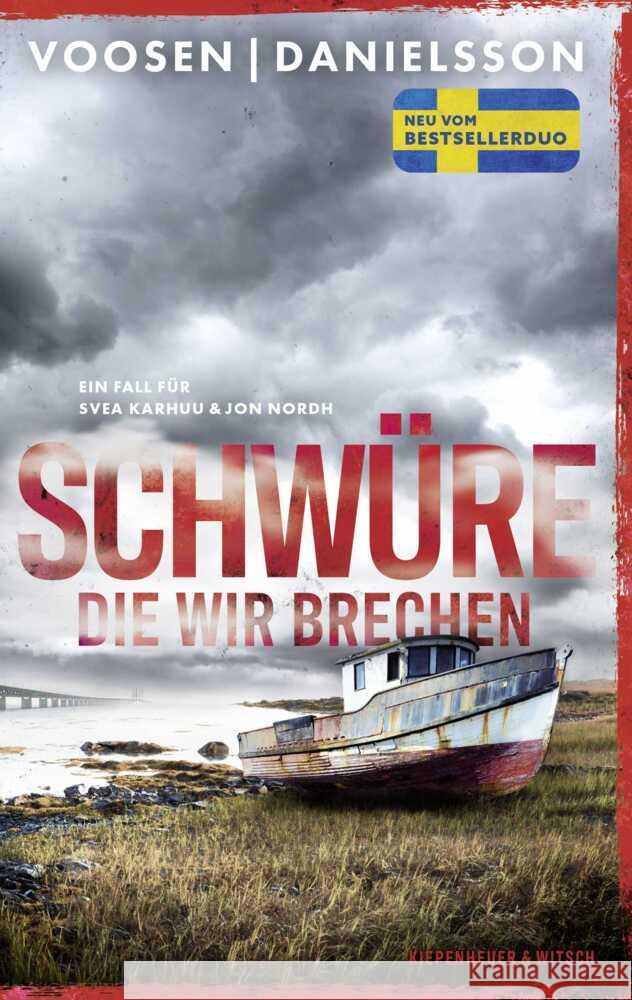 Schwüre, die wir brechen Voosen, Roman, Danielsson, Kerstin Signe 9783462007077 Kiepenheuer & Witsch - książka