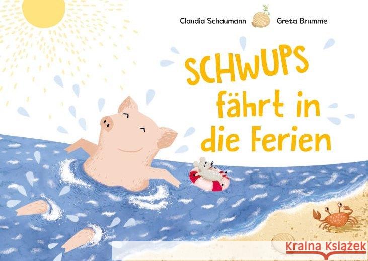 Schwups fährt in die Ferien Schaumann, Claudia 9783000596742 Wasfuermich - książka