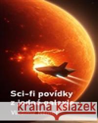Sci-fi povídky z jedné galaxie Vladimír Němec 9788053048279 Nová vlna - książka