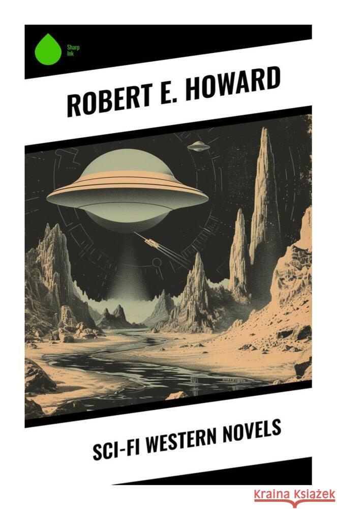 Sci-Fi Western Novels Howard, Robert E. 9788028334475 Sharp Ink - książka