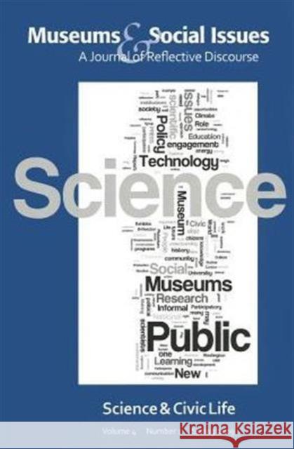 Science & Civic Life Kris Morrissey Robert Garfinkle 9781598748239 Left Coast Press - książka