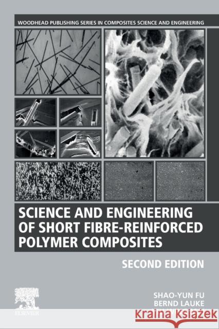 Science and Engineering of Short Fibre-Reinforced Polymer Composites Fu, S-Y 9780081026236 Woodhead Publishing - książka