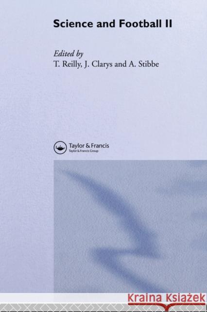 Science and Football II Jan Clarys Thomas Reilly A. Stibbe 9780415511933 Taylor & Francis Group - książka