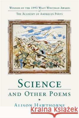 Science and Other Poems Alison Hawthorne Deming 9780807119150 Louisiana State University Press - książka