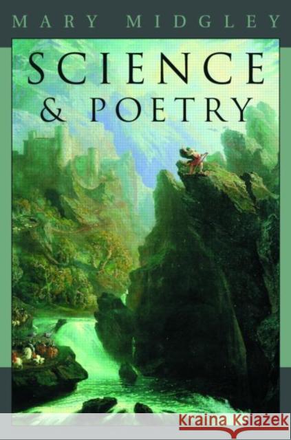 Science and Poetry Mary Midgley 9780415237321 Routledge - książka