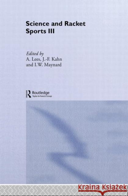 Science and Racket Sports III: The Proceedings of the Eighth International Table Tennis Federation Sports Science Congress and the Third World Congre Kahn, Jean-Francois 9780415511360 Routledge - książka