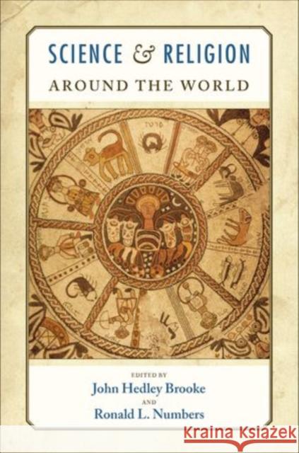 Science and Religion Around the World John Headley Brooke Ronald L. Numbers 9780195328196 Oxford University Press, USA - książka