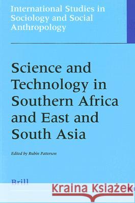 Science and Technology in Southern Africa and East and South Asia Rubin Patterson 9789004114135 Brill - książka