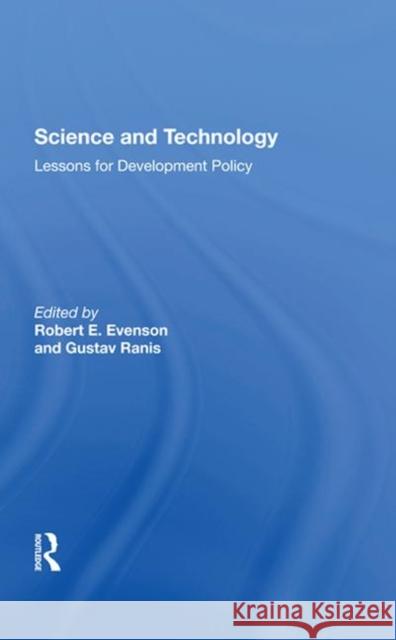 Science and Technology: Lessons for Development Policy Evenson, Robert 9780367286651 Routledge - książka