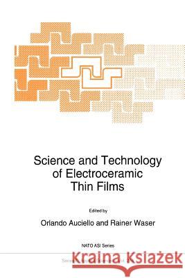 Science and Technology of Electroceramic Thin Films O. Auciello Rainer Waser 9789048145140 Not Avail - książka