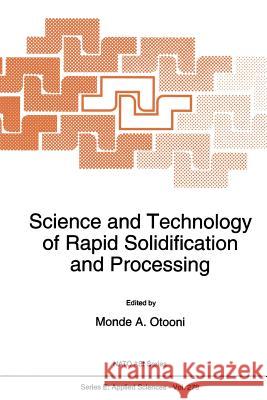 Science and Technology of Rapid Solidification and Processing M.A. Otooni 9789401041003 Springer - książka