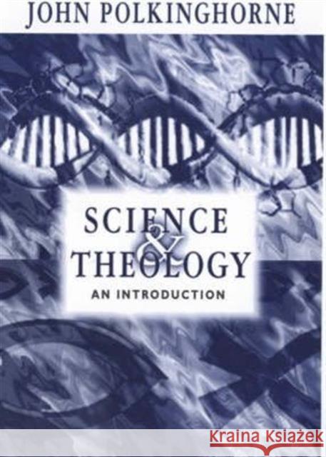 Science and Theology: A Textbook Polkinghorne, John 9780281051762 SPCK PUBLISHING - książka