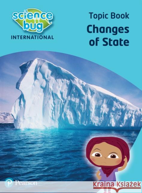 Science Bug: Changes of state Topic Book Debbie Eccles 9780435195489 Pearson Education Limited - książka