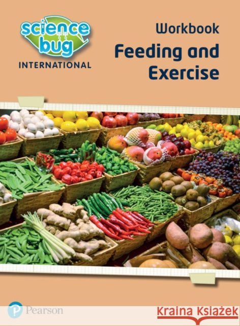 Science Bug: Feeding and exercise Workbook Janet Barnett 9780435195823 Pearson Education Limited - książka