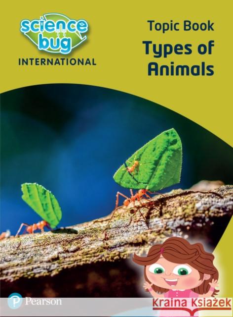 Science Bug: Types of animals Topic Book Nicola Waller 9780435197032 Pearson Education Limited - książka