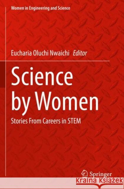 Science by Women: Stories From Careers in STEM  9783030830342 Springer Nature Switzerland AG - książka