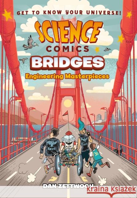 Science Comics: Bridges: Engineering Masterpieces Dan Zettwoch 9781250216908 First Second - książka