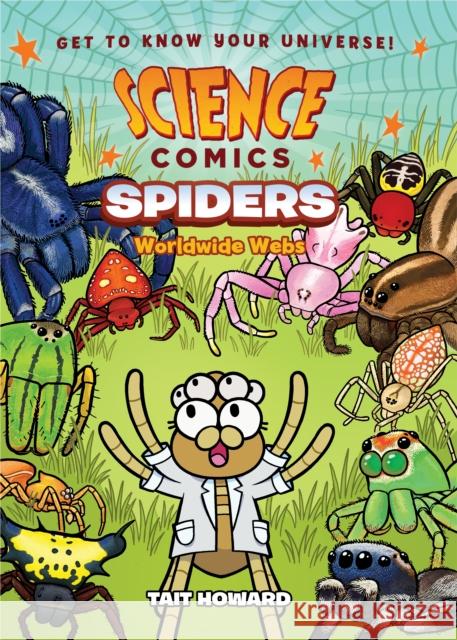 Science Comics: Spiders: Worldwide Webs Tait Howard 9781250222848 First Second - książka