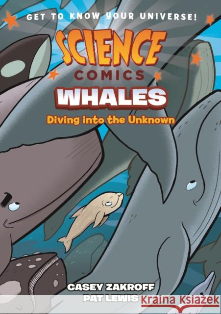 Science Comics: Whales: Diving Into the Unknown Zakroff, Casey 9781250228390 First Second - książka