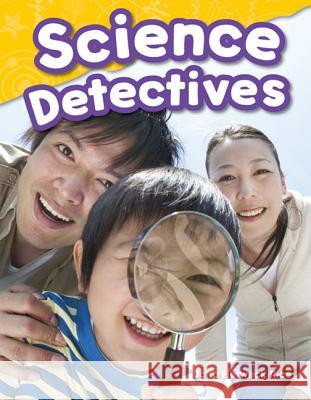 Science Detectives Rice, Dona Herweck 9781480745742 Teacher Created Materials - książka