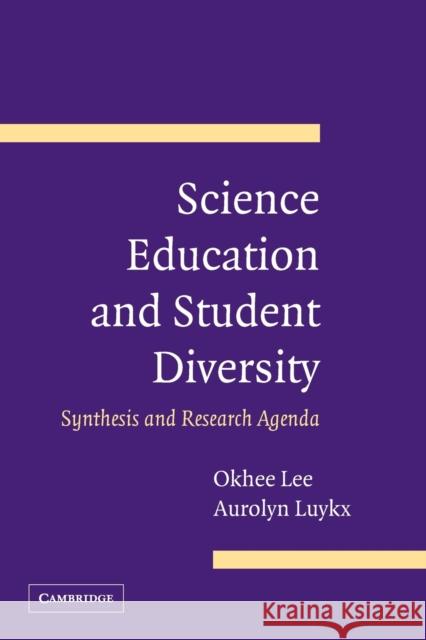 Science Education and Student Diversity Lee, Okhee 9780521676878 Cambridge University Press - książka