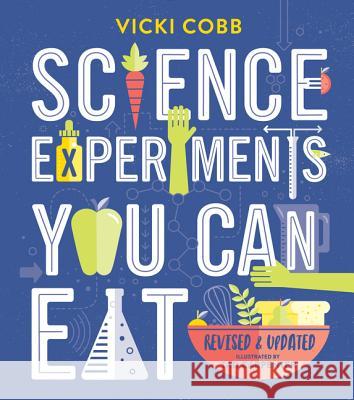 Science Experiments You Can Eat Vicki Cobb Tad Carpenter 9780062377296 HarperCollins - książka