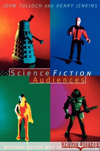 Science Fiction Audiences: Watching Star Trek and Doctor Who Jenkins, Henry 9780415061414 TAYLOR & FRANCIS LTD - książka