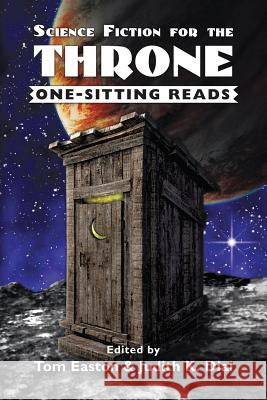 Science Fiction for the Throne: One-Sitting Reads Tom Easton Judith K. Dial 9781515410256 Fantastic Books - książka