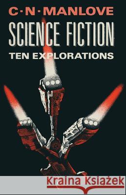 Science Fiction: Ten Explorations Colin N. Manlove 9781349072613 Palgrave MacMillan - książka