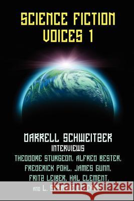 Science Fiction Voices #1 Darrell Schweitzer Theodore Sturgeon Alfred Bester 9781434407849 Borgo Press - książka