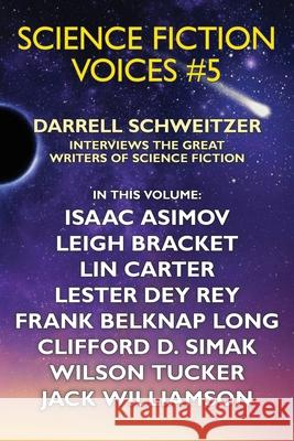 Science Fiction Voices #5 Darrell Schweitzer Leigh Brackett Isaac Asimov 9780893701512 Borgo Press - książka