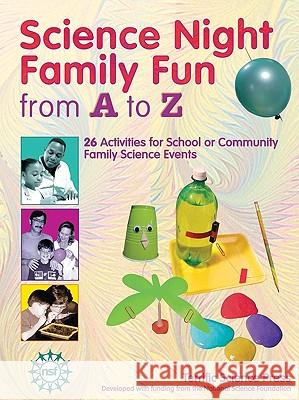 Science Night Family Fun from A to Z Mickey Sarquis Lynn Hogue Lynn Hogue 9781883822217 Terrific Science Press - książka