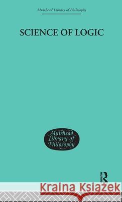 Science of Logic Hegel, G W F Hegel, G W F  9780415295840 Taylor & Francis - książka
