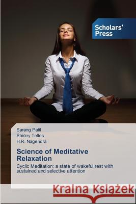 Science of Meditative Relaxation Patil Sarang 9783639767209 Scholars' Press - książka