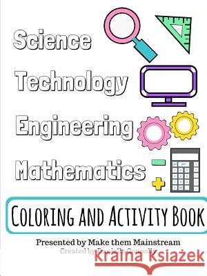 Science, Technology, Engineering, and Mathematics Coloring and Activity Book Danielle Connolly 9781387682201 Lulu.com - książka