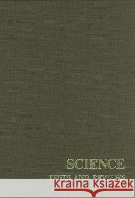 Science Tests and Reviews Buros Institute                          Buros Center                             Oscar K. Buros 9780910674218 Buros Center for Testing - książka