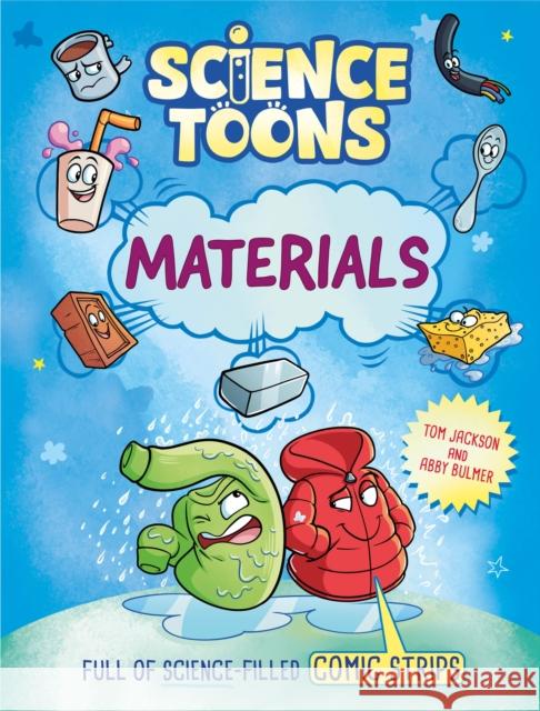 Science Toons: Materials Tom Jackson 9781526329288 Hachette Children's Group - książka