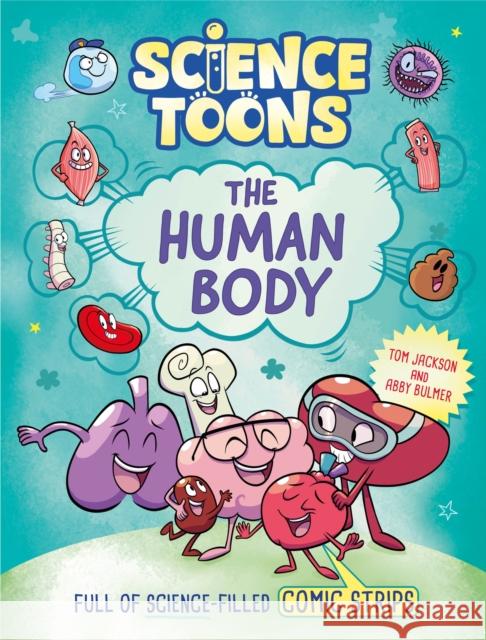 Science Toons: The Human Body Tom Jackson 9781526329196 Hachette Children's Group - książka
