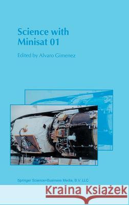 Science with Minisat 01 Alvaro Gimenez Alvaro Gimenez 9780792367956 Springer Netherlands - książka