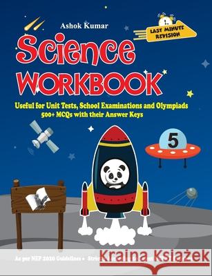 Science Workbook Class 5 Ashok Kumar 9789357942584 V&s Publishers - książka