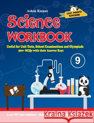 Science Workbook Class 9 Ashok Kumar 9789357942621 V&s Publishers - książka